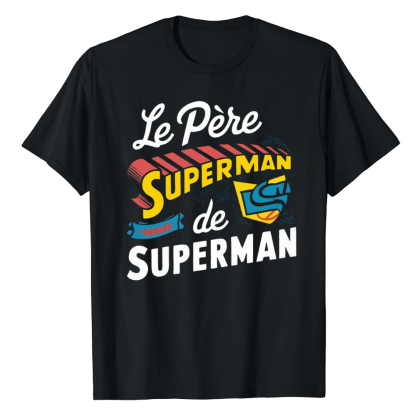 T-shirt 'Le Père de Superman' Costume