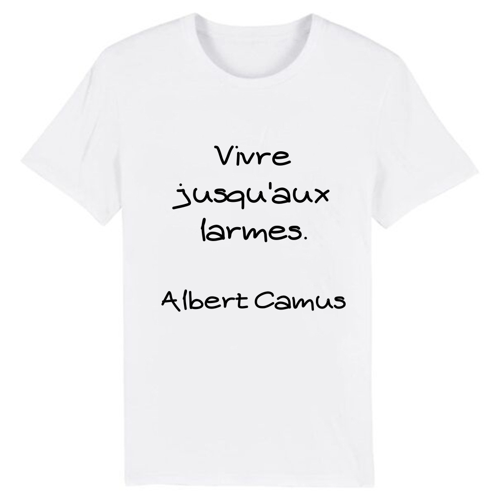 T-shirt Texte 'Vivre jusqu'aux larmes'