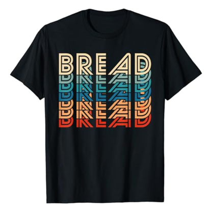 Adult Unisex Funny Bread Retro Vintage Carb Gluten Foodie Food Lover Black Short Sleeve T-shirt Costume