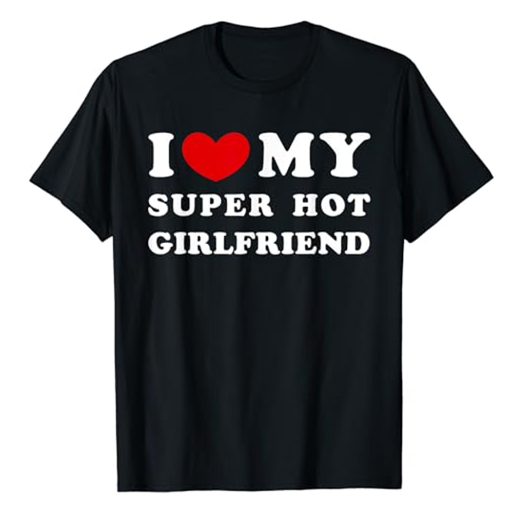 Adult Unisex Letter I Love My Super Hot Girlfriend Valentine's Day Heart Black T-shirt Costume