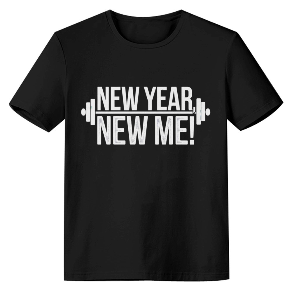New Year  New Me Workout Motivational Tank Top Fitness Inspiration Tee Gym Goals Black T-shirt