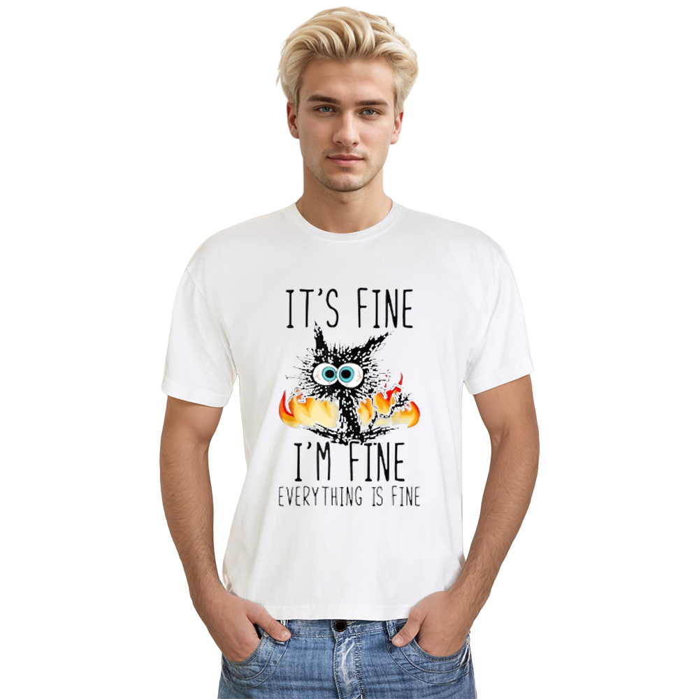 Adult Unisex Cat It's Fine I'm Fine Everything Is Fine Funny Pet Lover White T-shirt Costume
