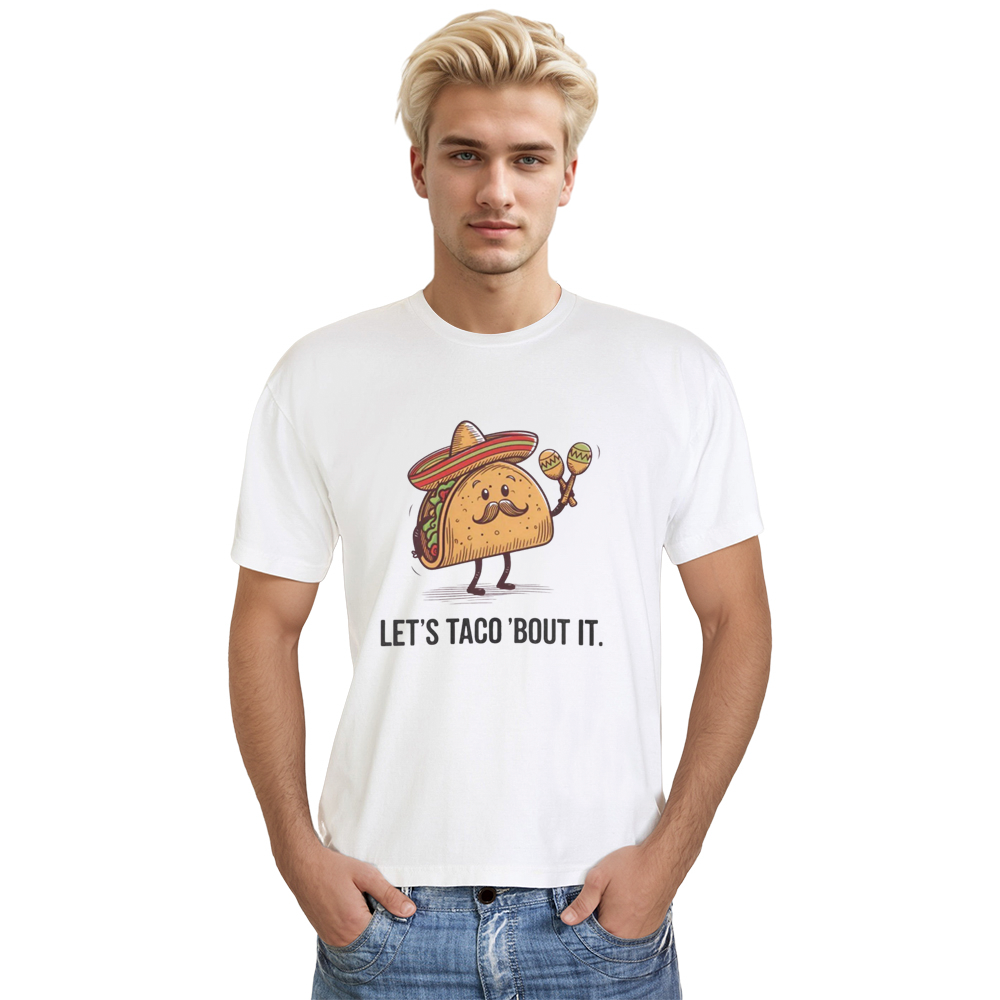 Adult Unisex Funny Taco Let's Taco 'Bout It Food Lover White T-shirt