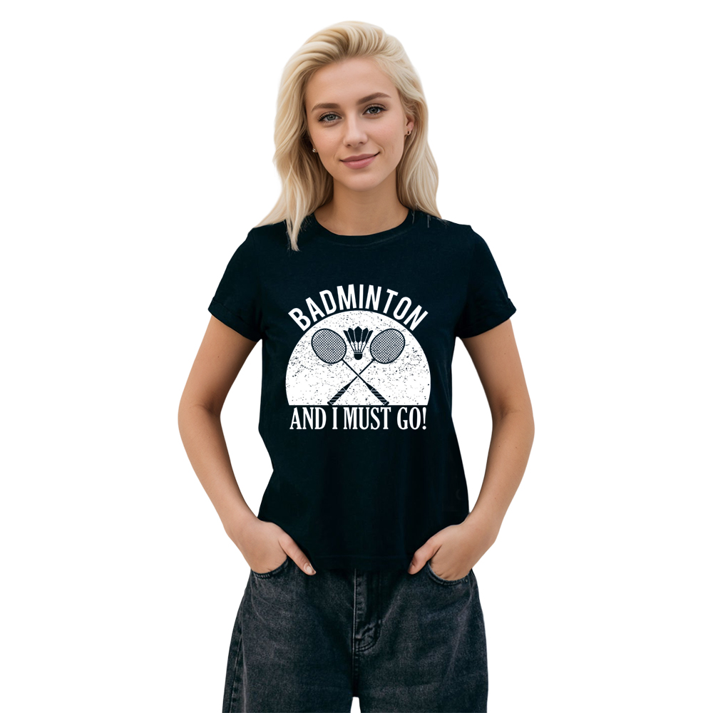 Adult Unisex Badminton And I Must Go Black Sport T-shirt Costume