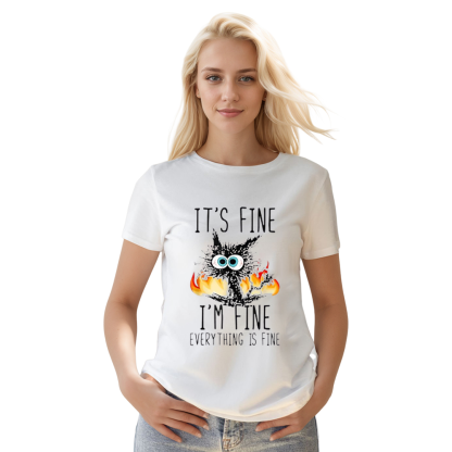 Adult Unisex Cat It's Fine I'm Fine Everything Is Fine Funny Pet Lover White T-shirt Costume