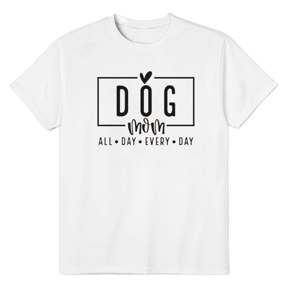Adult Female Dog Mom All Day Pet Lover White T-shirt Costume