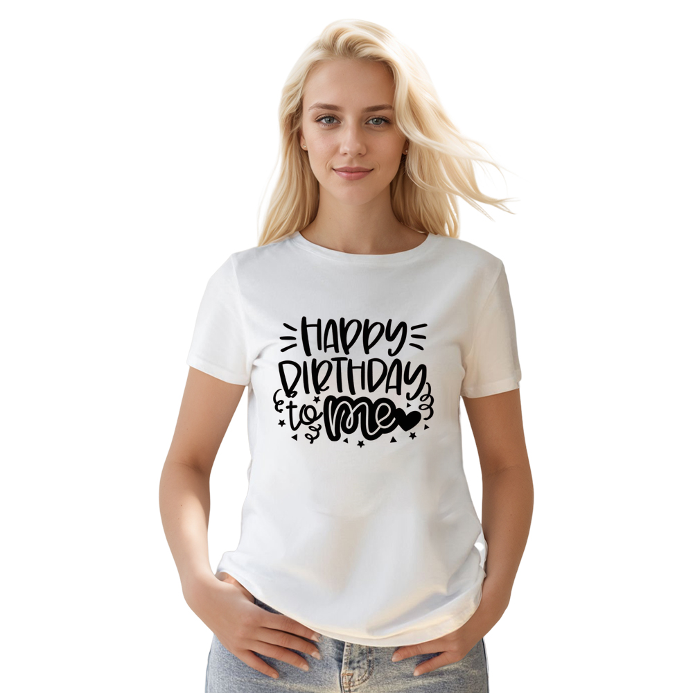 Adult Woman Happy Birthday Me Birthday Party White Short Sleeve T-shirt 