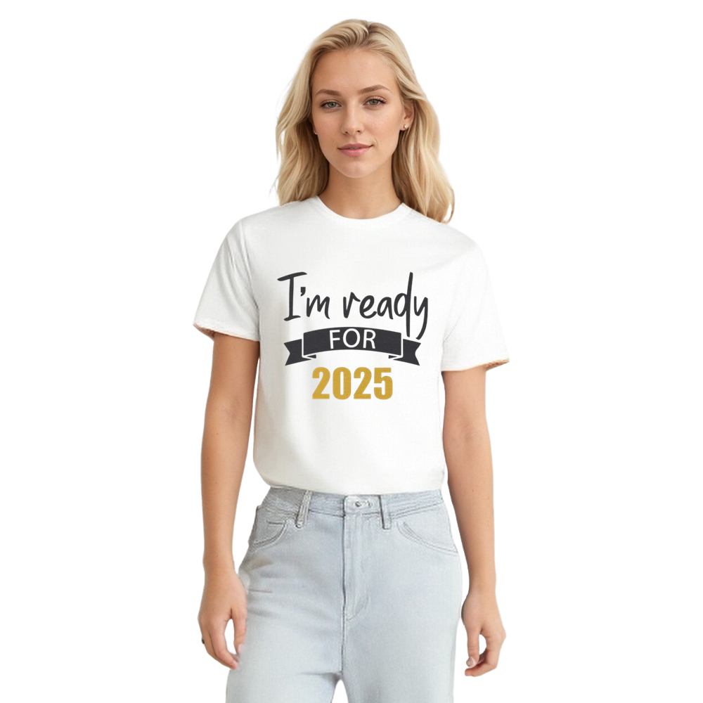 Adult Unisex I'm Ready For 2025 New Year White Festival T-shirt