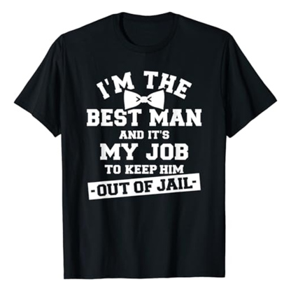 Adult Unisex Best Man My Job Bachelor Party Black T-shirt Costume