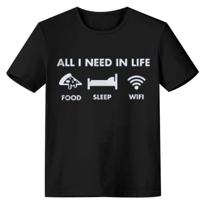 Adult Unisex I Need In Life Food Sleep WiFi Black T-shirt Costume