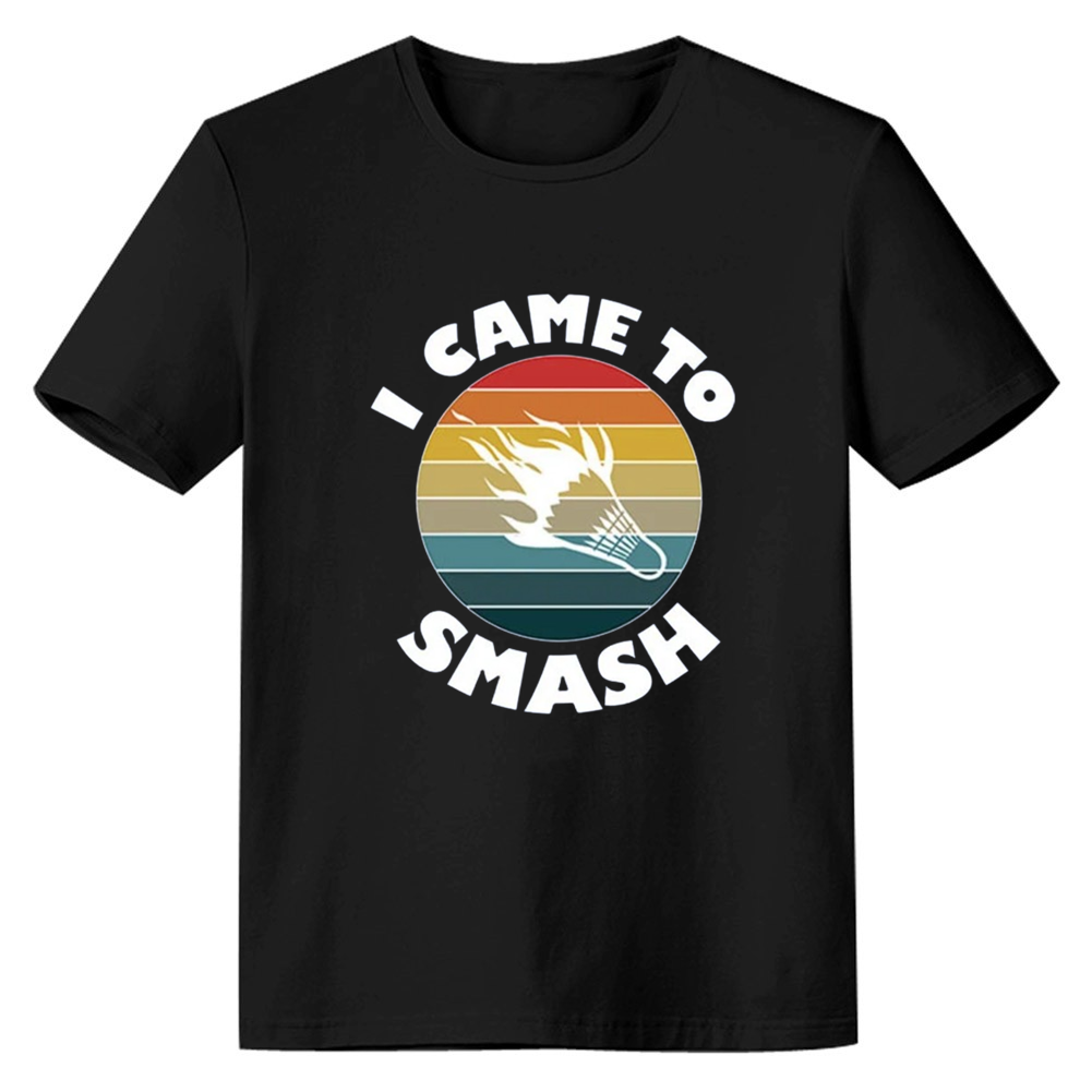 Adult Unisex I Came To Smash Badminton Black Sport T-shirt Costume