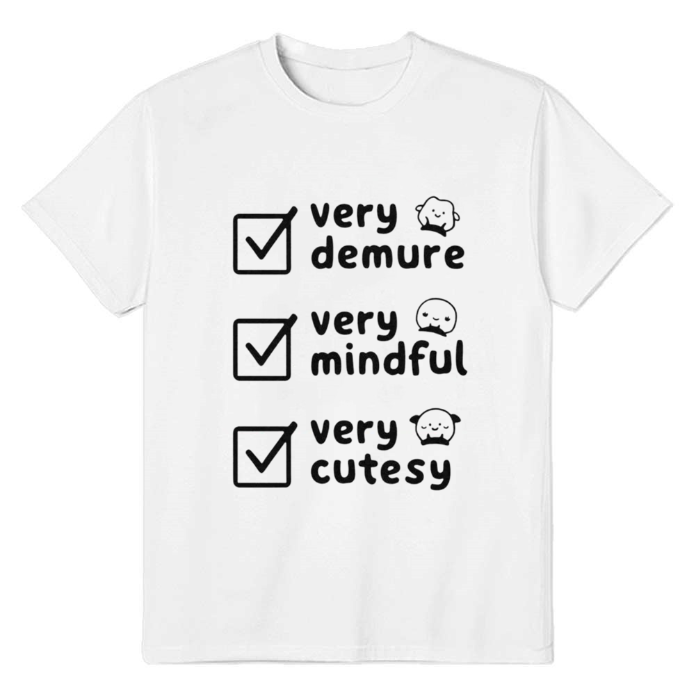 Adult Unisex Very Demure Mindful Cutesy Cute White T-shirt Costume