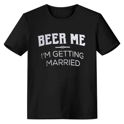 Adult Unisex Beer Me, I'm Getting Married Bachelor Party Black T-shirt Costume