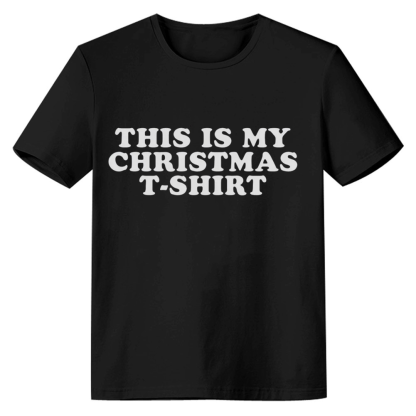 Adult Unisex Festival This Is My Christmas Xmas Black T-shirt Costume