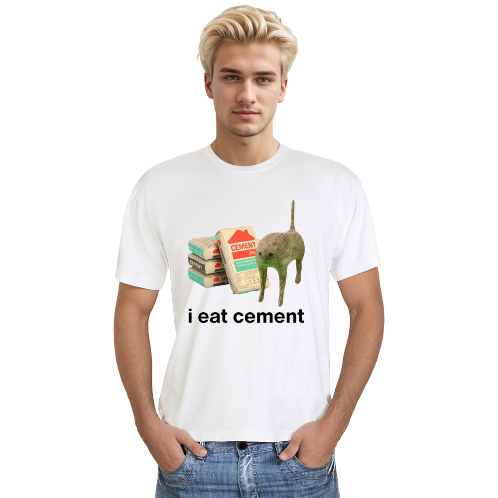 Adult Unisex I Eat Cement  Internet Meme Tee Trending Phrase Apparel White T-shirt Costume