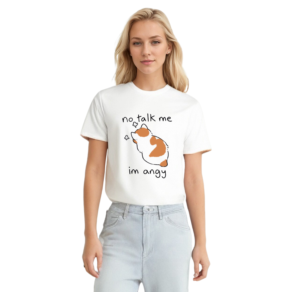Adult Unisex No Talk Me Im Angy Funny Cat Pet Lover White T-shirt