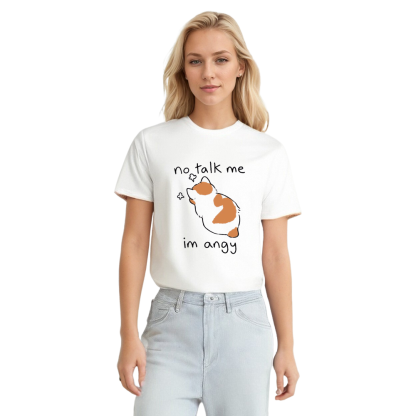 Adult Unisex No Talk Me Im Angy Funny Cat Pet Lover White T-shirt