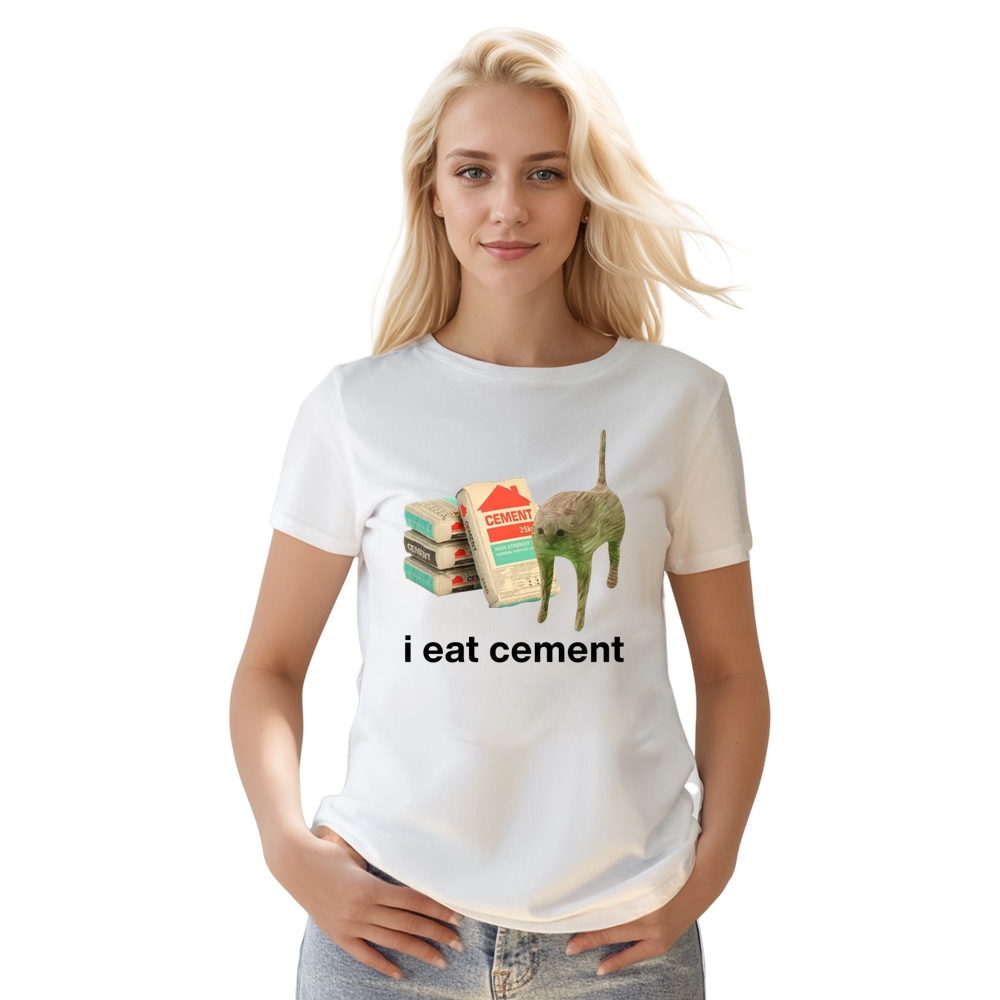 Adult Unisex I Eat Cement  Internet Meme Tee Trending Phrase Apparel White T-shirt Costume