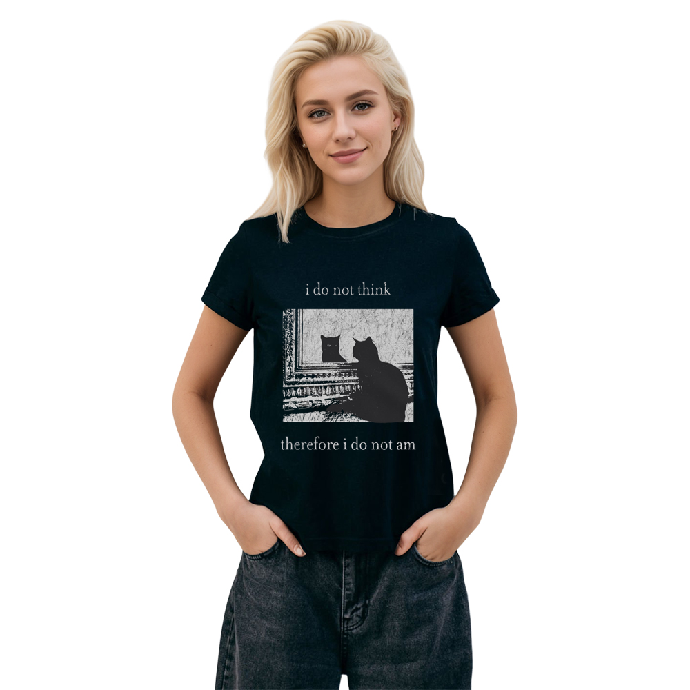 Adult Unisex I Do Not Think Therefore I Do Not Am Cat Pet Lover Black T-shirt