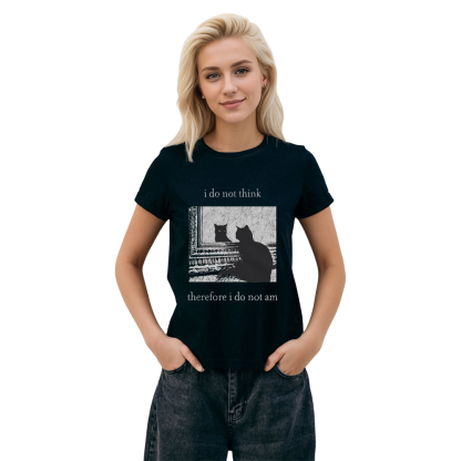 Adult Unisex I Do Not Think Therefore I Do Not Am Cat Pet Lover Black T-shirt
