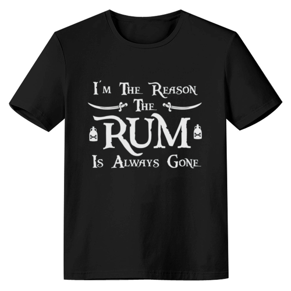 Adult Unisex I'm The Reason The Rum Is Always Gone Black Pirate Lover T-shirt Costume