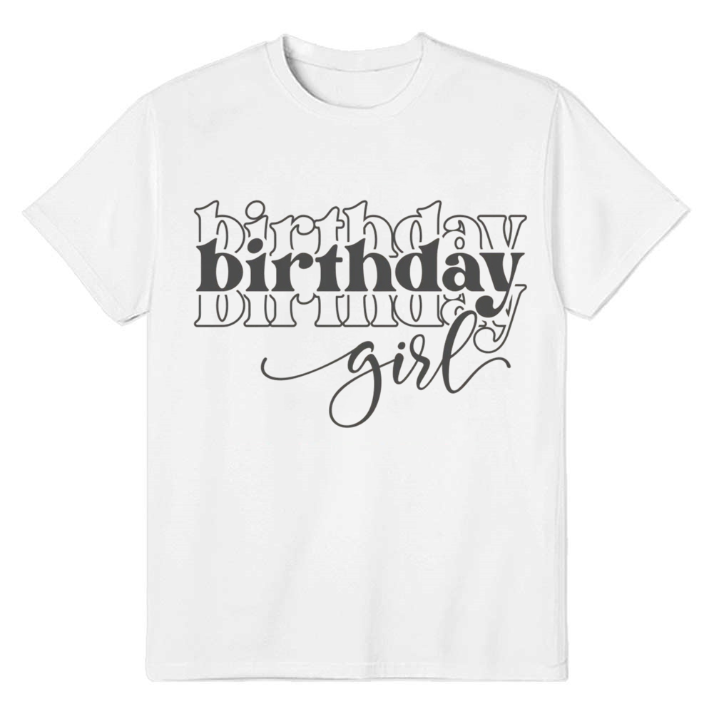 Adult Woman Birthday Party White Birthday Girl Short Sleeve T-shirt 