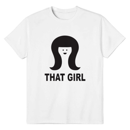 Adult Female That Girls Friends Tee Funny White T-shirt