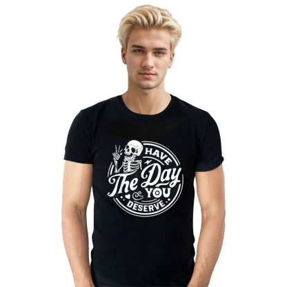 Adult Unisex Have The Day You Deserve Skull Halloween Black T-shirt Costume