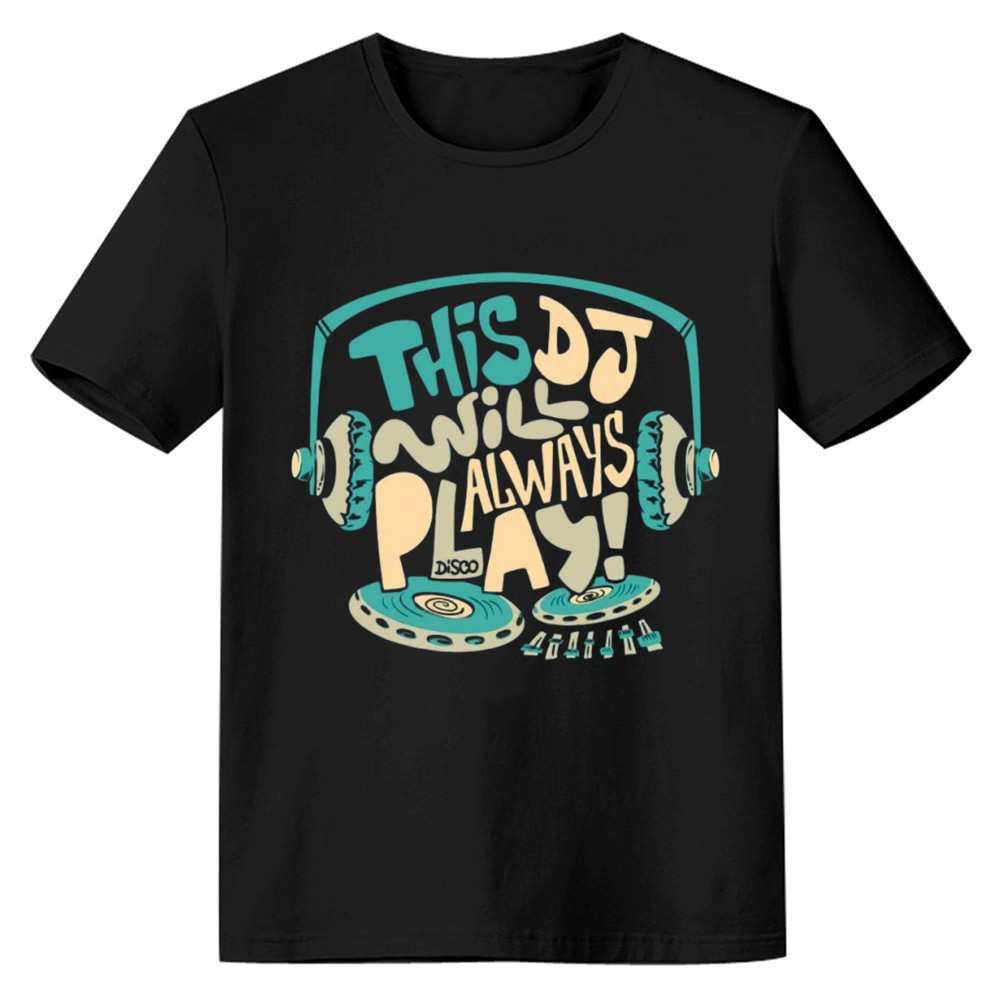 Adult Unisex This DJ Will Always Play Music Lover Black T-shirt