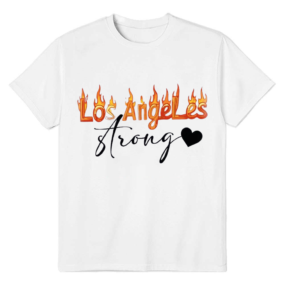 Los Angeles Strong Forest Fire Awareness Adult Unisex White T-shirt