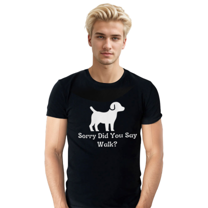 Adult Unisex Sorry Did You Say Walk Ironic Joke Black T-shirt Costume