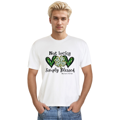 Adult Unisex Not Lucky Just Blessed St. Patrick's Day White T-shirt