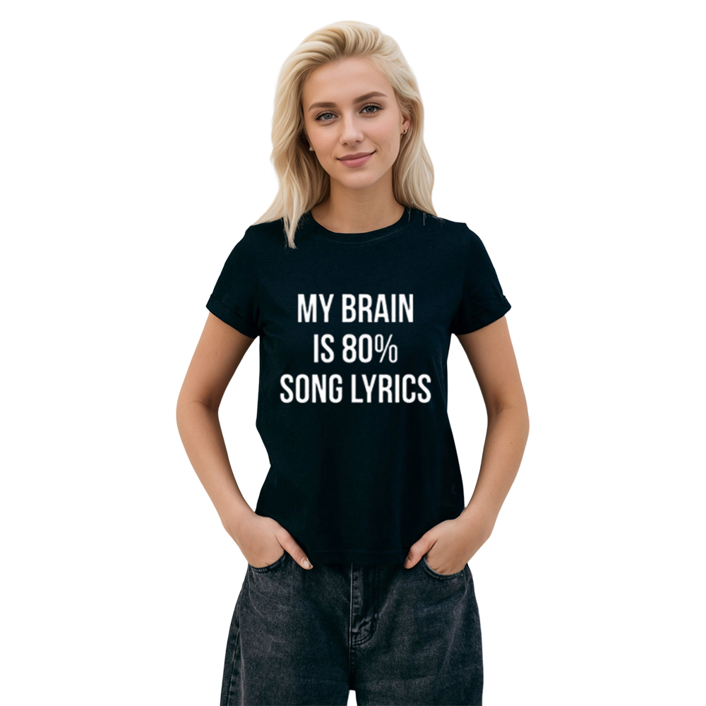 Adult Unisex My Brain Is 80% Song Lyrics Funny Black T-shirt Costume