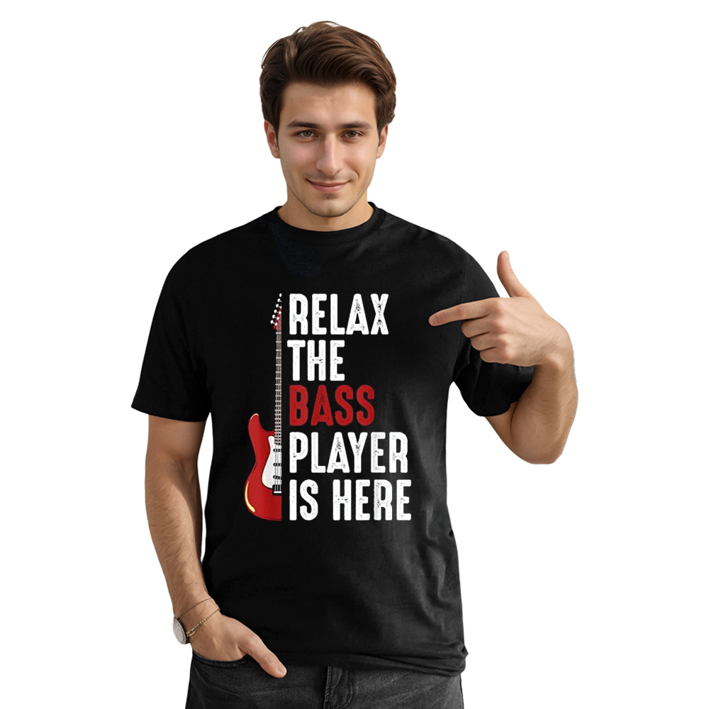 Adult Unisex Relax The Bass Player Is Here Music Festival Black T-shirt Costume