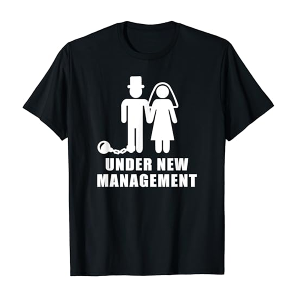 Adult Under New Management Wedding  Bachelor Party Black T-shirt Costume