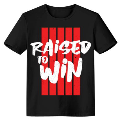 Adult Unisex Raised To Win Black Letter T-shirt