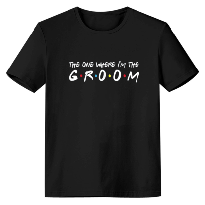Adult Unisex I'm The Groom Bachelor Party Funny Black T-shirt Costume