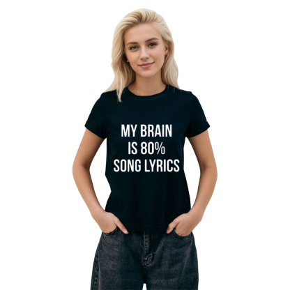 Adult Unisex My Brain Is 80% Song Lyrics Music Festival Black T-shirt Costume