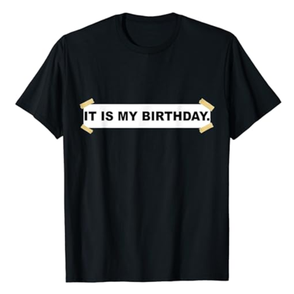 Adult Funny It Is My Birthday Birthday Party Black Short Sleeve T-shirt Outfits Top Costume
