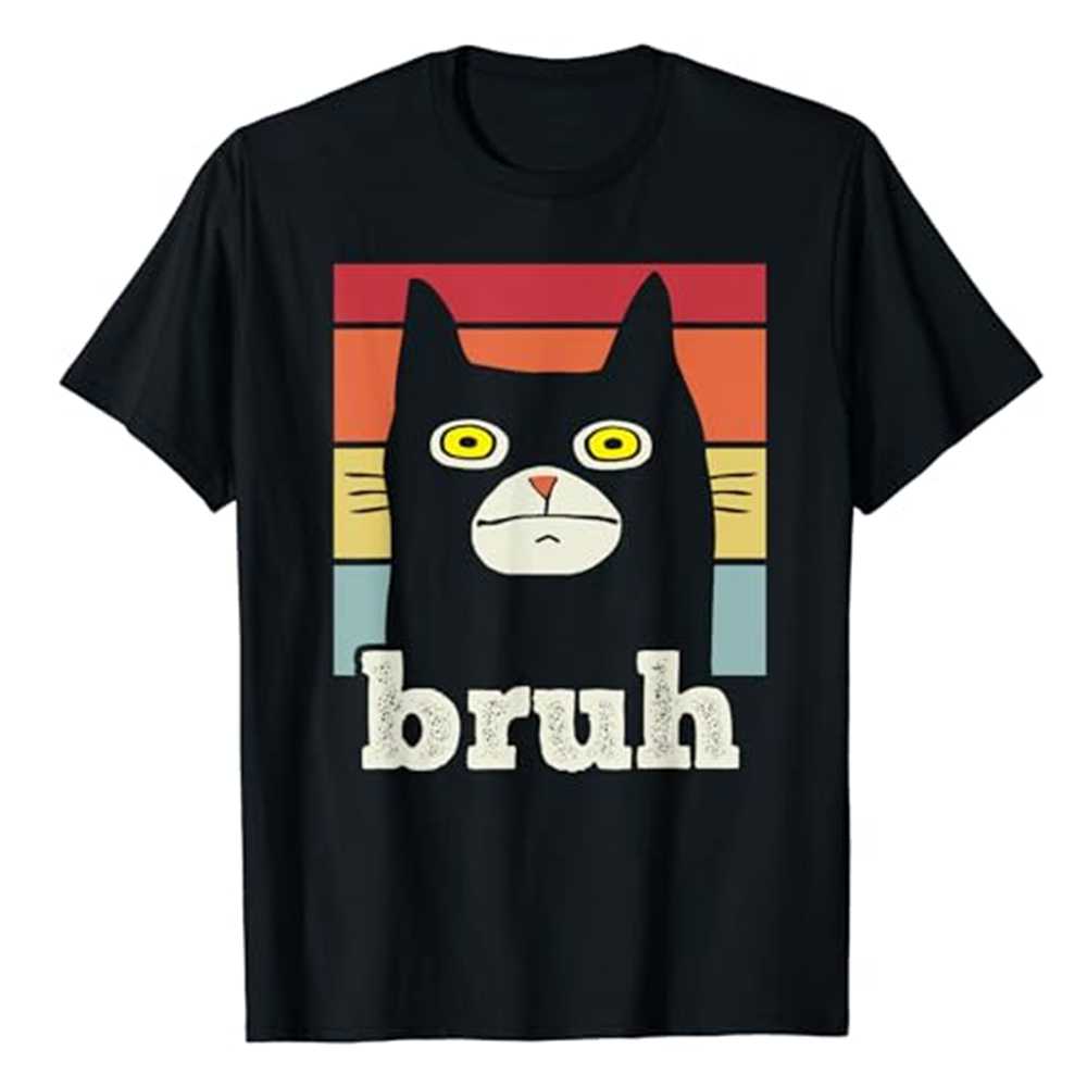 Adult Unisex Funny Meme Saying Bruh With Cat Greetings Funny Black T-shirt Costume