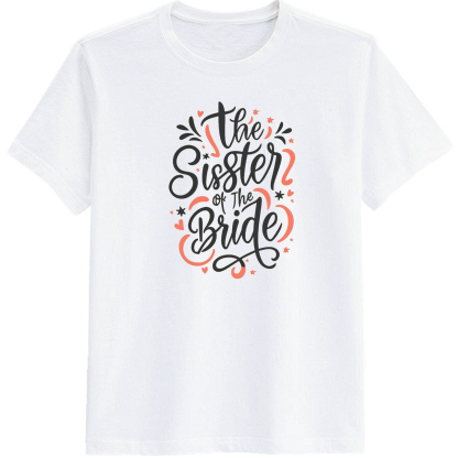 Adult Bachelor Party The Sister Bride White Short Sleeve T-shirt Outfits Top Costume