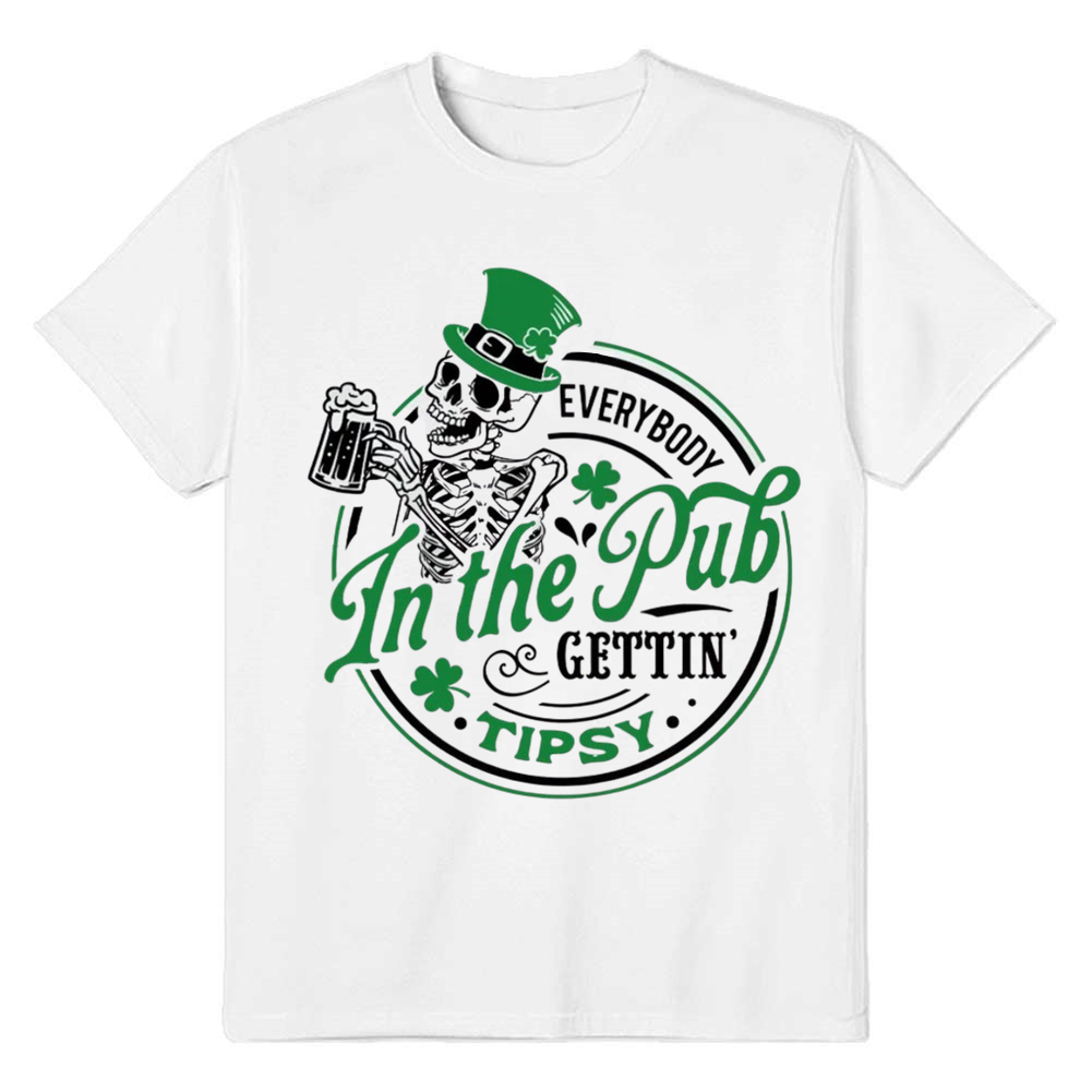 Adult Unisex Everybody In The Pub Gettin Tipsy St. Patrick's Day White T-shirt