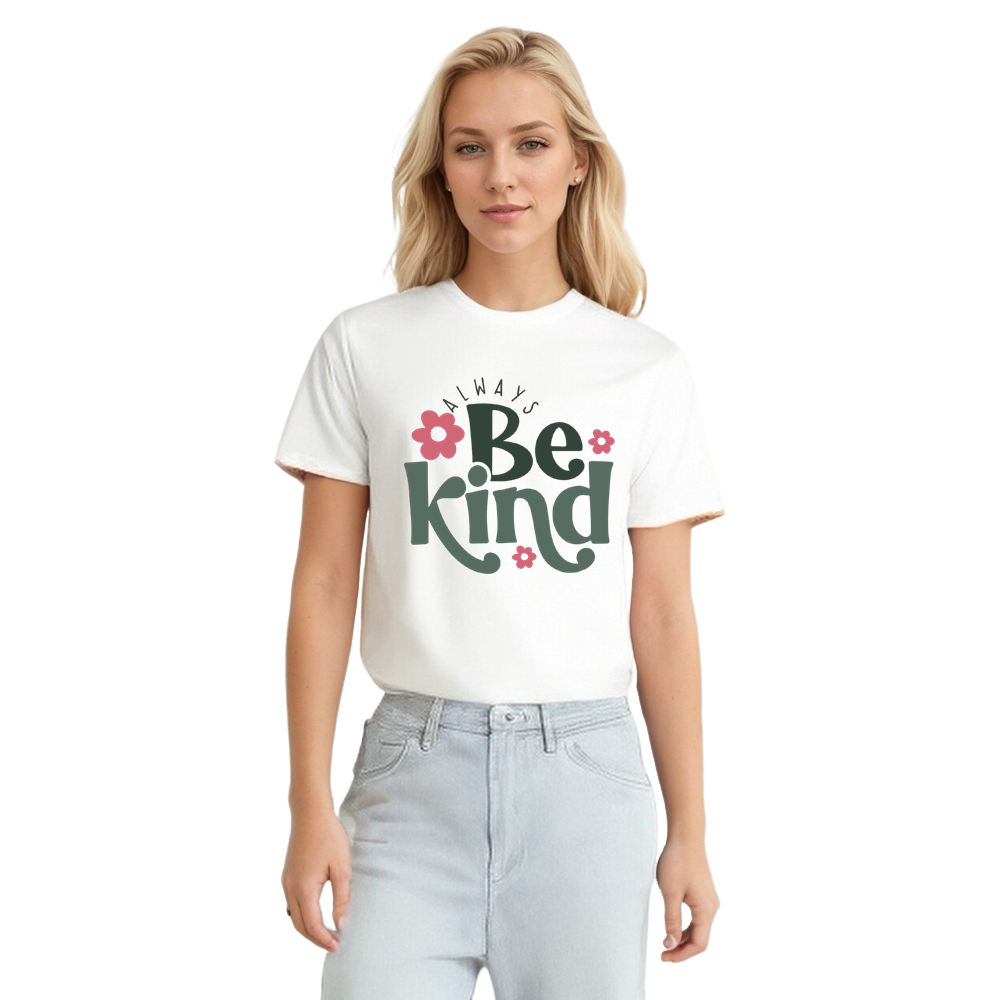 Always Be Kind Inspirational Adult Unisex White T-shirt
