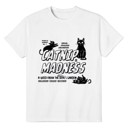 Adult Unisex Catnip Madness Cat Pet Lover White T-shirt