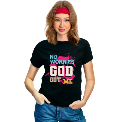 Adult Unisex No Worries God Got Me Slogn Black Letter T-shirt
