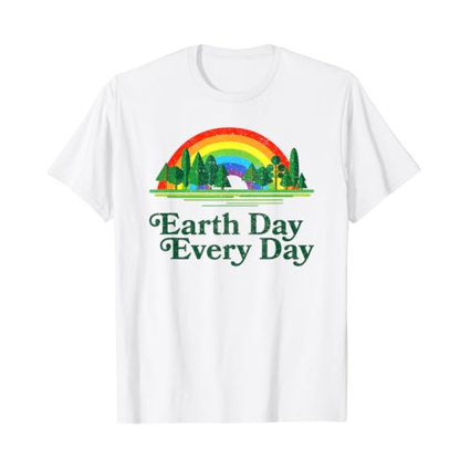 Adult Earth Day Every Day Rainbow Trees Environmentalist Nature Lovers White Short Sleeve T-shirt