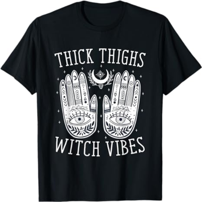 Adult Woman Thick Thighs Witch Vibes Halloween Black T-shirt Costume