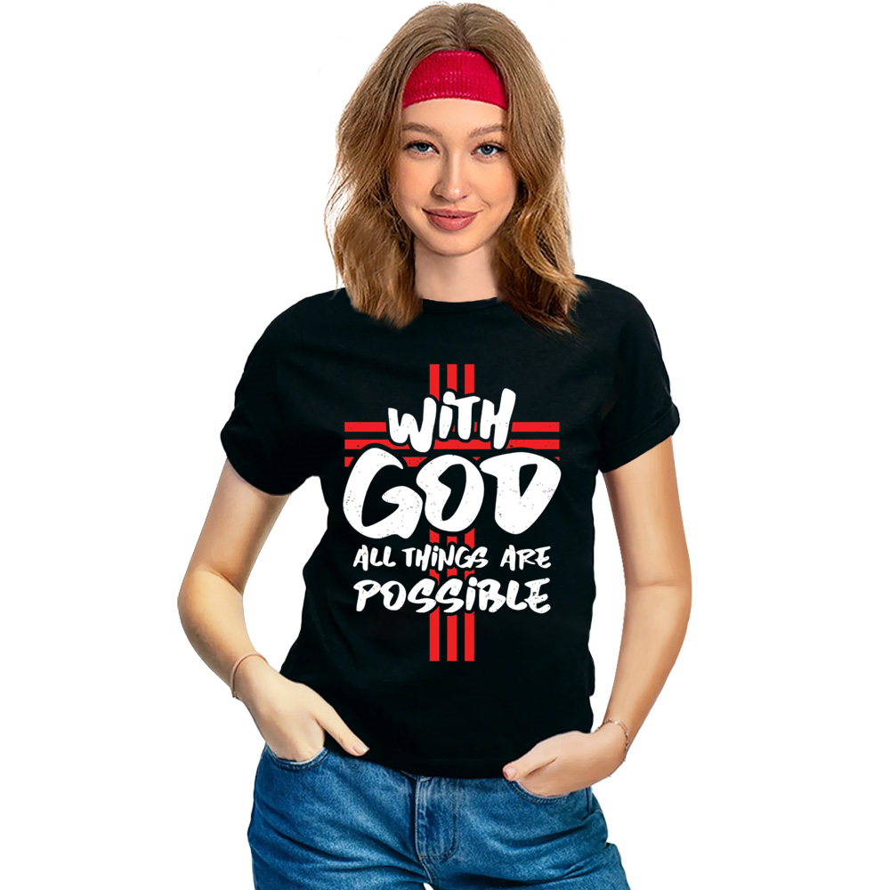 Adult Unisex With God All Things Are Possible Black Letter T-shirt