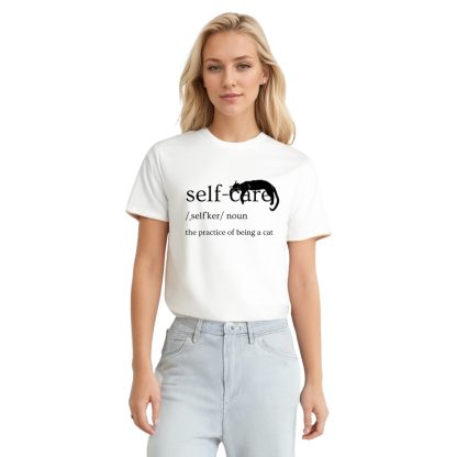 Adult Unisex Selfcare Affirmation Tee Funny Cat Pet Lover White T-shirt