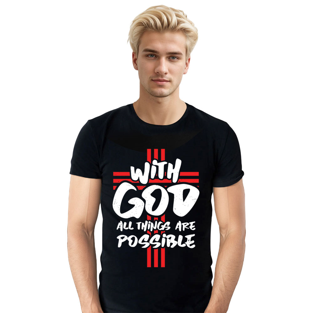 Adult Unisex With God All Things Are Possible Black Letter T-shirt